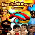 Bus Subway Runner