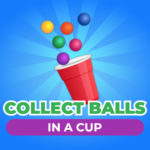 Collect Balls In A Cup